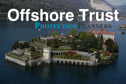 Offshore Trust the best asset protection